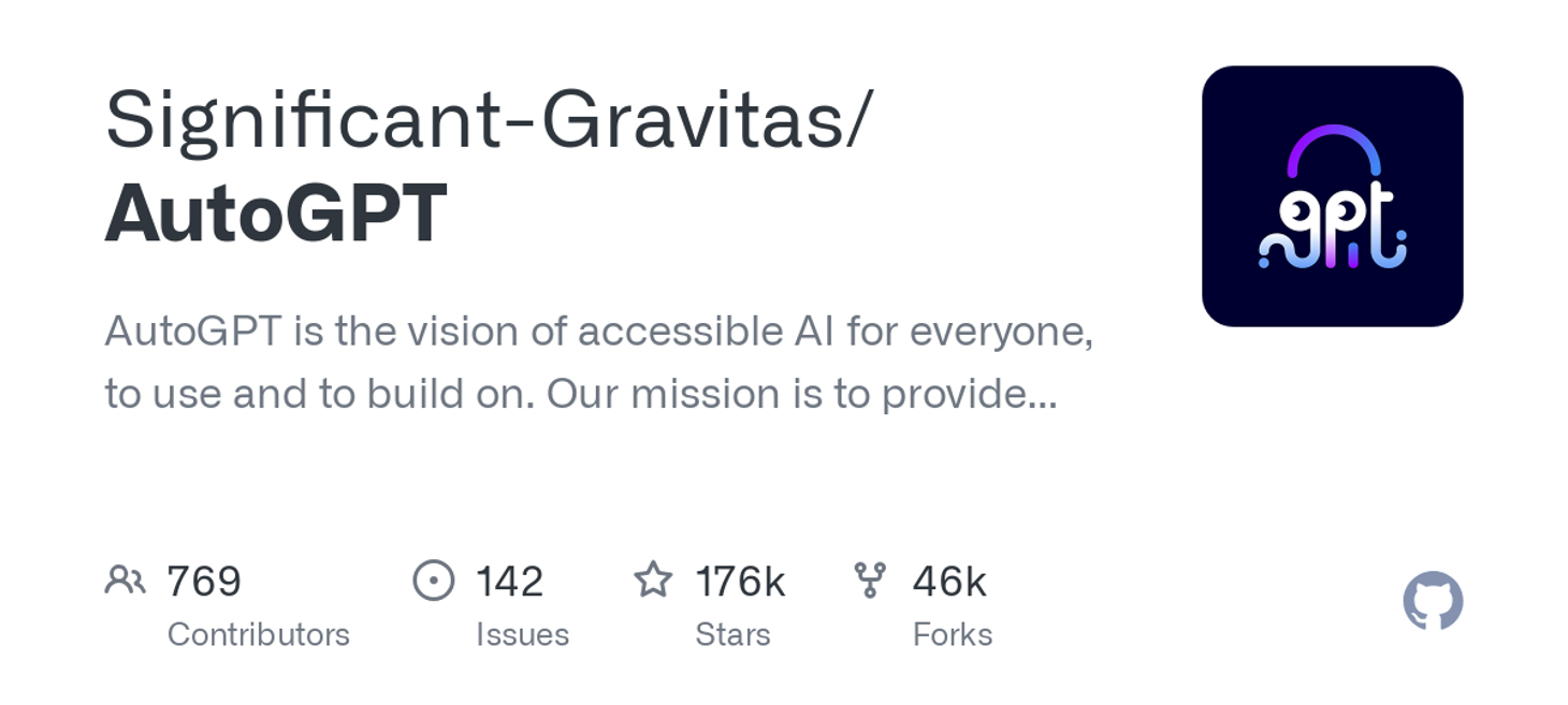 GitHub - Significant-Gravitas/AutoGPT: AutoGPT is the vision of accessible AI for everyone