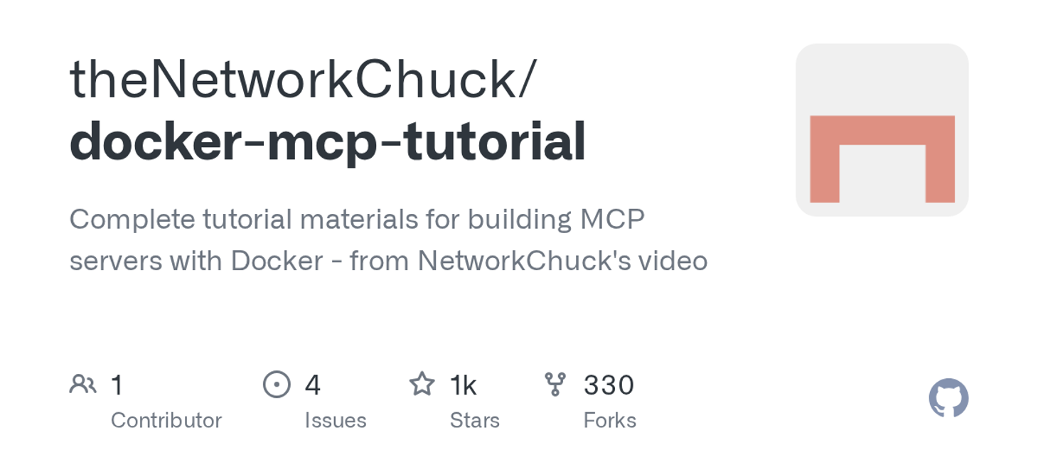  theNetworkChuck/docker-mcp-tutorial: Complete tutorial materials for building MCP servers with Docker