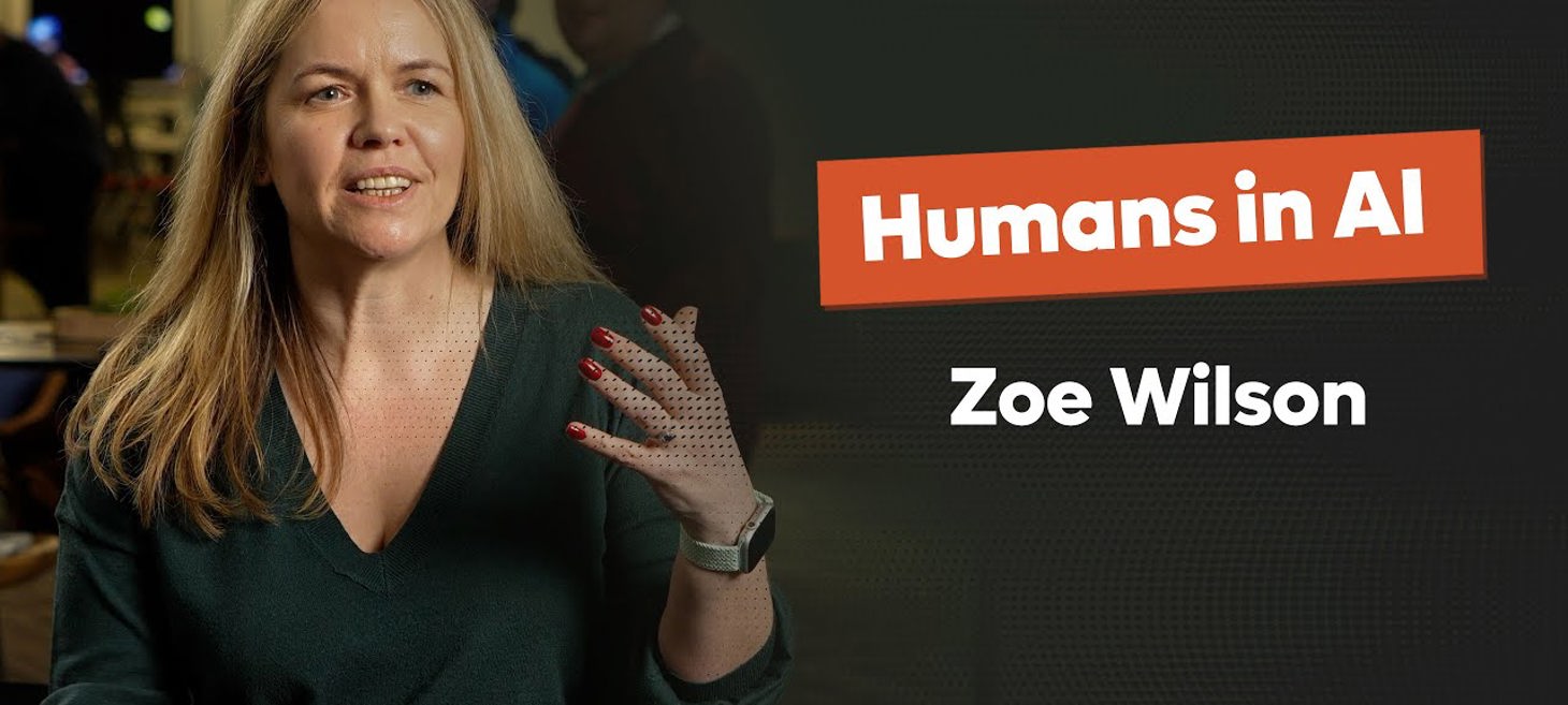 Humans in AI - Zoe Wilson
